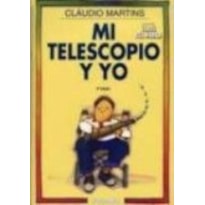 MI TELESCOPIO Y YO