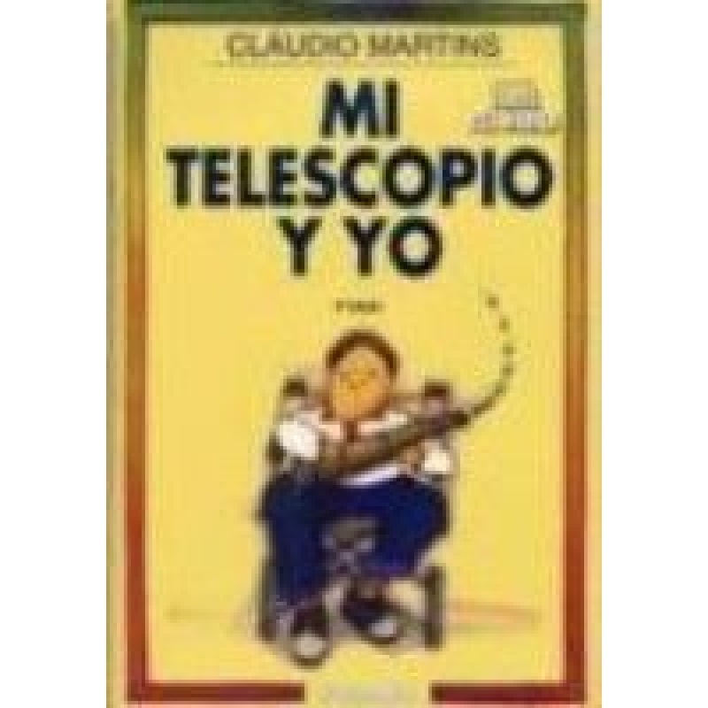 MI TELESCOPIO Y YO