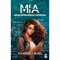 MIA: MINHA INTELIGÊNCIA ARTIFICIAL