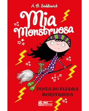 MIA MONSTRUOSA: FESTA DO PIJAMA MONSTRUOSA - VOL.3