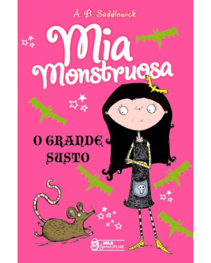 MIA MONSTRUOSA: O GRANDE SUSTO - VOL.1