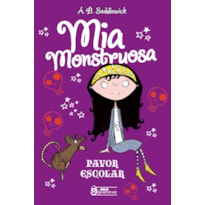 MIA MONSTRUOSA: PAVOR ESCOLAR - VOL.4