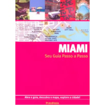 MIAMI - SEU GUIA PASSO A PASSO