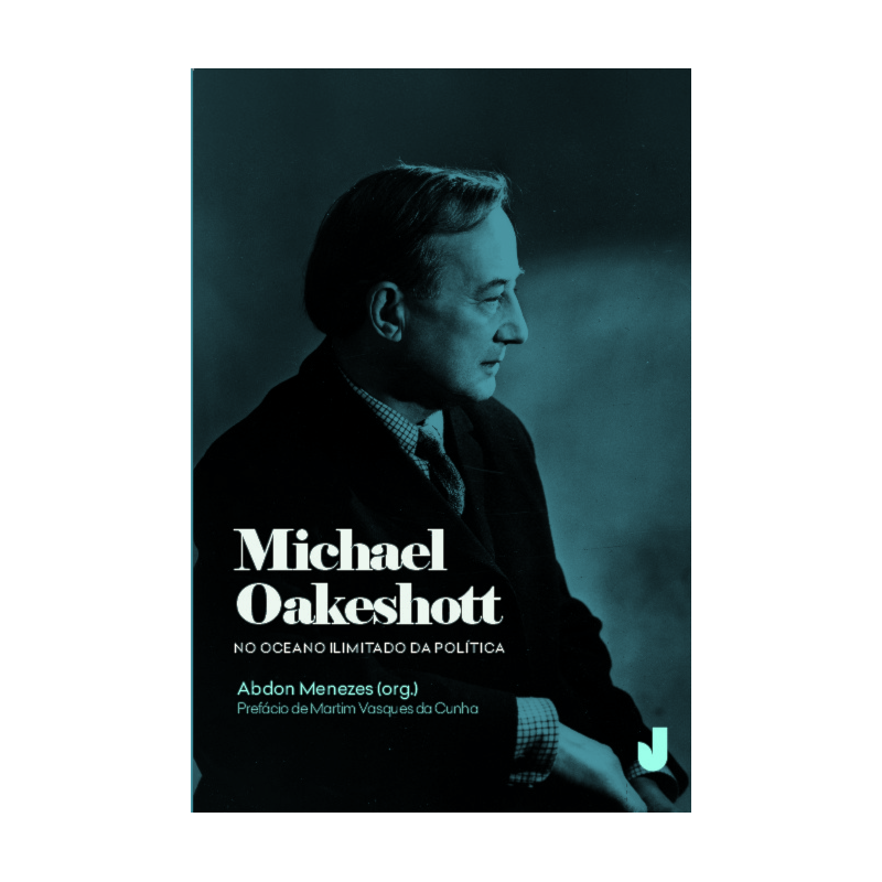 Michael Oakeshott: No oceano ilimitado da política
