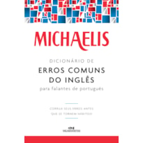 MICHAELIS DICIONÁRIO DE ERROS COMUNS DO INGLÊS PARA FALANTES DO PORTUGUÊS