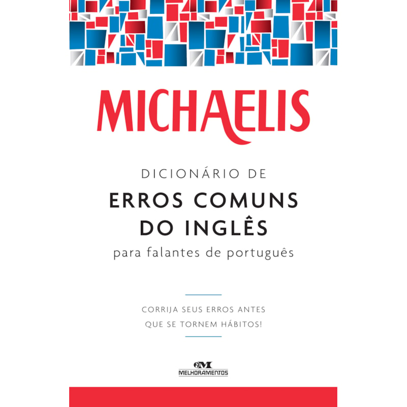 MICHAELIS DICIONÁRIO DE ERROS COMUNS DO INGLÊS PARA FALANTES DO PORTUGUÊS
