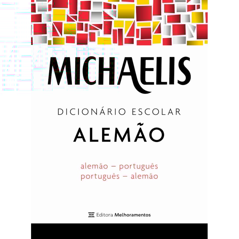 MICHAELIS DICIONÁRIO ESCOLAR ALEMÃO