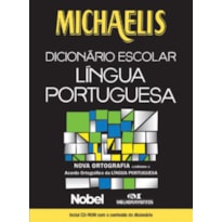 MICHAELIS: DICIONÁRIO ESCOLAR DE LINGUA PORTUGUESA