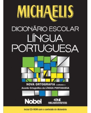 MICHAELIS: DICIONÁRIO ESCOLAR DE LINGUA PORTUGUESA