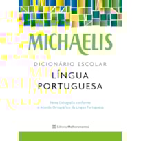 MICHAELIS DICIONÁRIO ESCOLAR LÍNGUA PORTUGUESA