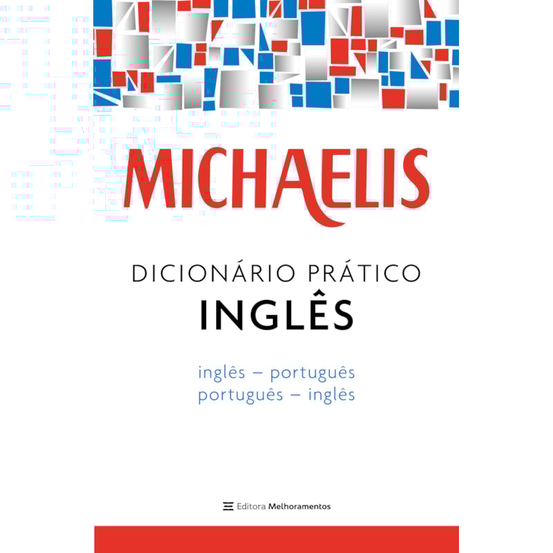 MICHAELIS DICIONÁRIO PRÁTICO INGLÊS