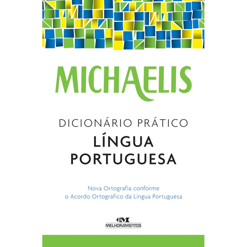 MICHAELIS DICIONÁRIO PRÁTICO LÍNGUA PORTUGUESA