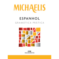 MICHAELIS ESPANHOL GRAMÁTICA PRÁTICA