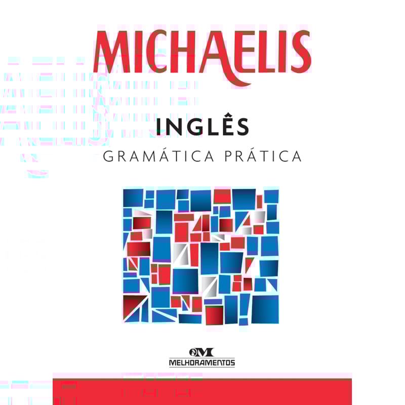 MICHAELIS INGLÊS GRAMÁTICA PRÁTICA