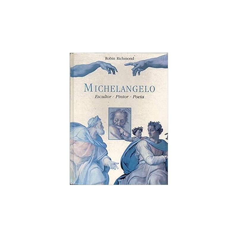 MICHELANGELO - ESCULTOR, PINTOR, POETA - 1