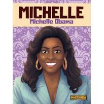 MICHELLE - MICHELLE OBAMA