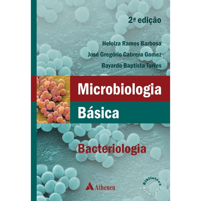 MICROBIOLOGIA BÁSICA - BACTERIOLOGIA