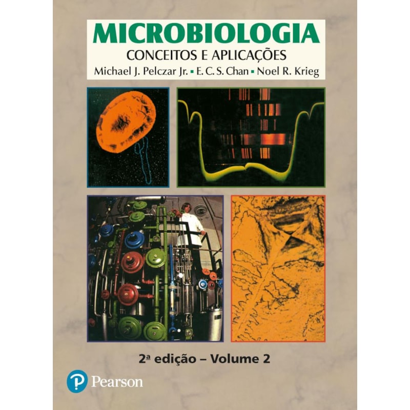 MICROBIOLOGIA: CONCEITOS E APLICAÇÕES: VOLUME 2