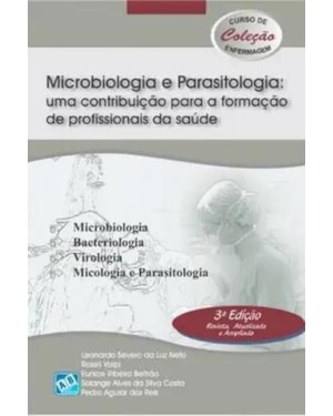 MICROBIOLOGIA E PARASITOLOGIA: UMA CONTRIBUIÇÃO PARA A FORMAÇÃO DE PROFISSIONAIS DA SAÚDE