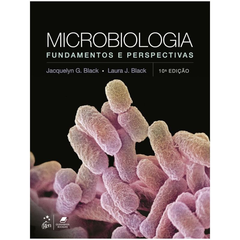 MICROBIOLOGIA - FUNDAMENTOS E PERSPECTIVAS
