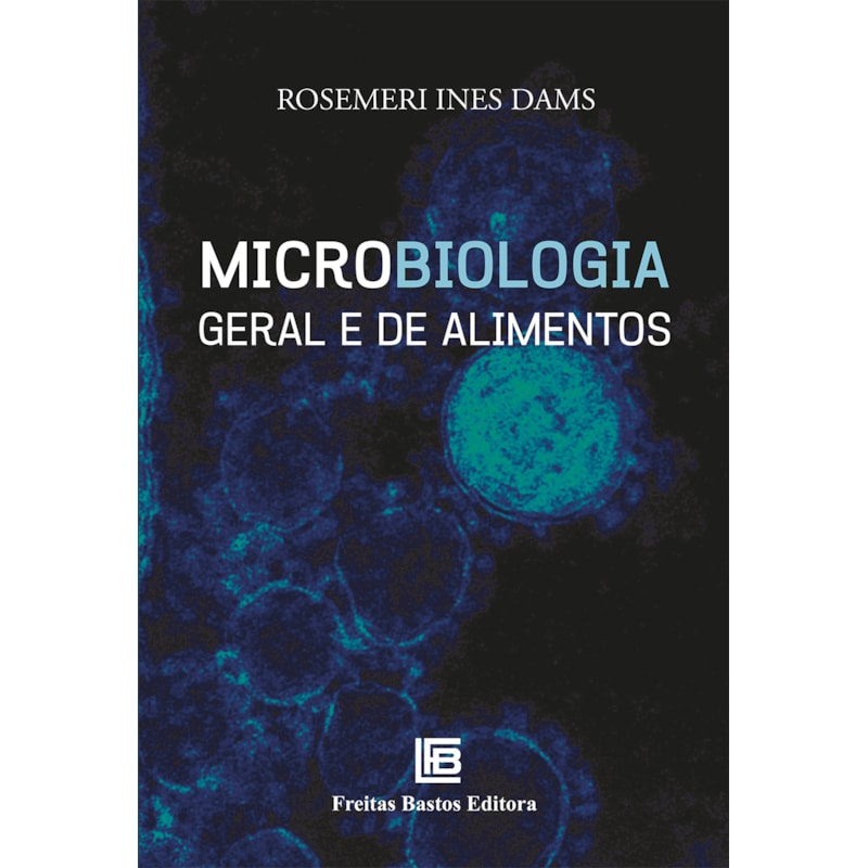 MICROBIOLOGIA GERAL E DE ALIMENTOS