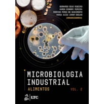 MICROBIOLOGIA INDUSTRIAL - ALIMENTOS - VOLUME 2