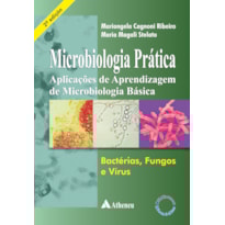 Microbiologia prática: aplicações de aprendizagem de microbiologia básica - Bactérias, fungos e vírus