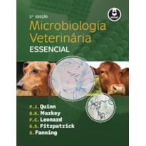 MICROBIOLOGIA VETERINÁRIA: ESSENCIAL MICROBIOLOGIA VETERINÁRIA: ESSENCIAL
