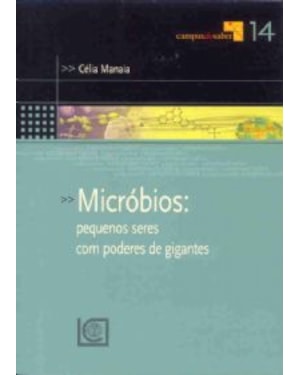 MICROBIOS - PEQUENOS SERES COM PODERES GIGANTES - 1