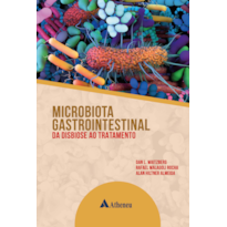 MICROBIOTA GASTROINTESTINAL: DA DISBIOSE AO TRATAMENTO