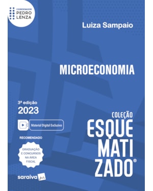 MICROECONOMIA ESQUEMATIZADO - 3ª EDIÇÃO 2023