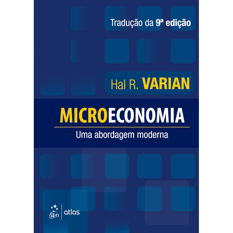 MICROECONOMIA - UMA ABORDAGEM MODERNA