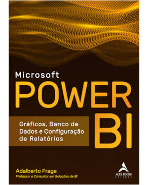 Microsoft Power BI: gráficos, banco de dados e configuração de relatórios