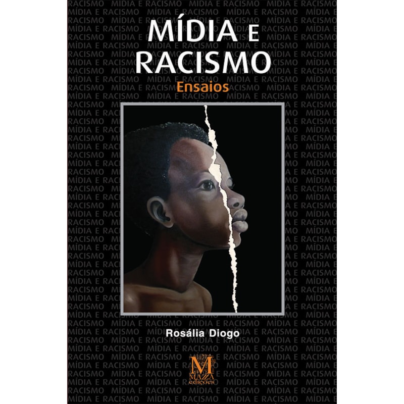 MÍDIA E RACISMO - ENSAIOS
