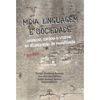 MÍDIA, LÍNGUAGEM E SOCIEDADE