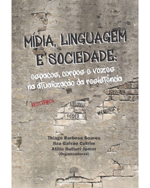 MÍDIA, LÍNGUAGEM E SOCIEDADE