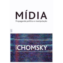 MÍDIA: POLÍTICA PROPAGANDA E MANIPULAÇÃO