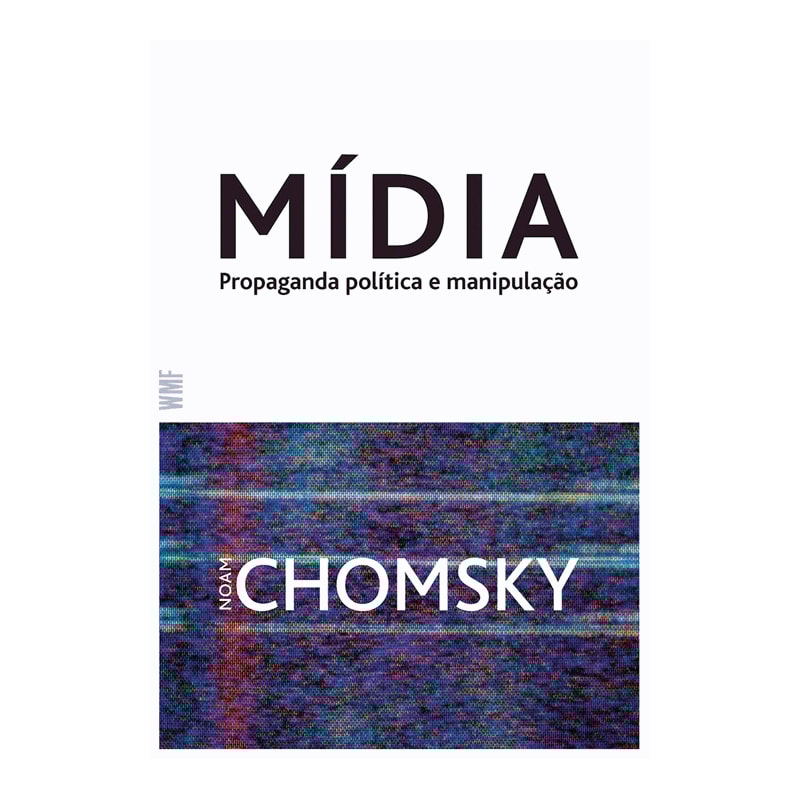 MÍDIA: POLÍTICA PROPAGANDA E MANIPULAÇÃO