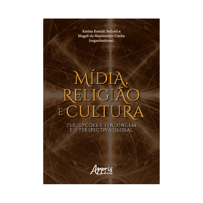 MÍDIA, RELIGIÃO E CULTURA: PERCEPÇÕES E TENDÊNCIAS EM PERSPECTIVA GLOBAL