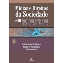 MIDIAS E DIREITOS DA SOCIEDADE EM REDE