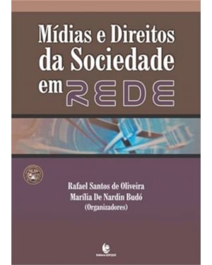 MIDIAS E DIREITOS DA SOCIEDADE EM REDE
