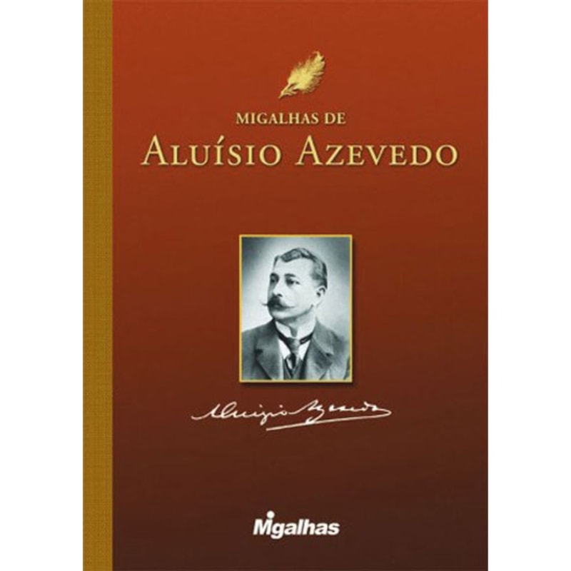 MIGALHAS DE ALUÍZIO DE AZEVEDO