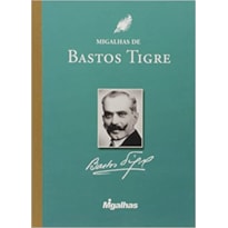MIGALHAS DE BASTOS TIGRES