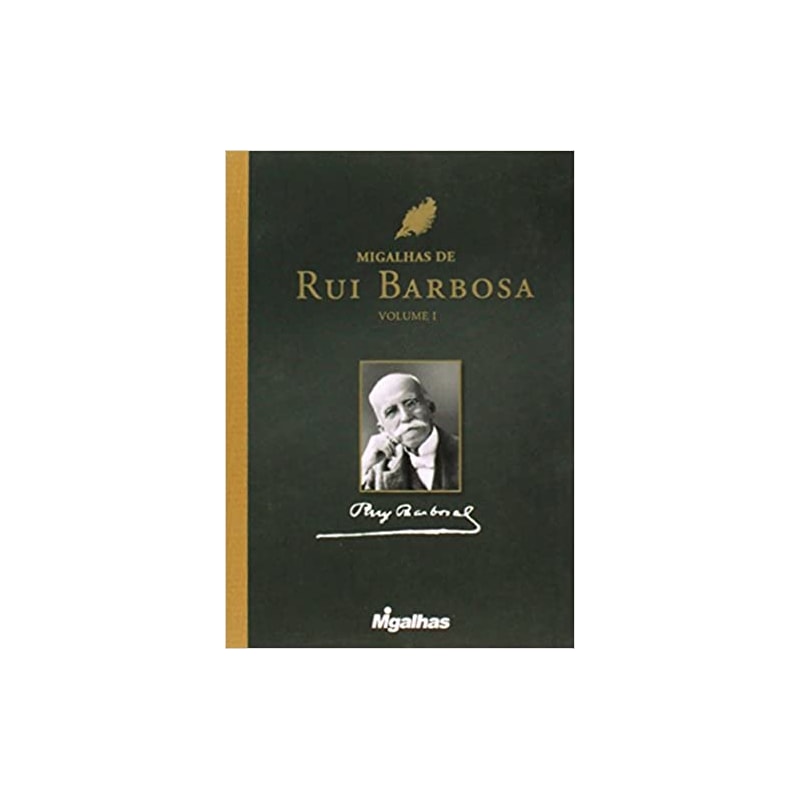 MIGALHAS DE RUI BARBOSA