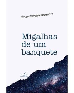 MIGALHAS DE UM BANQUETE