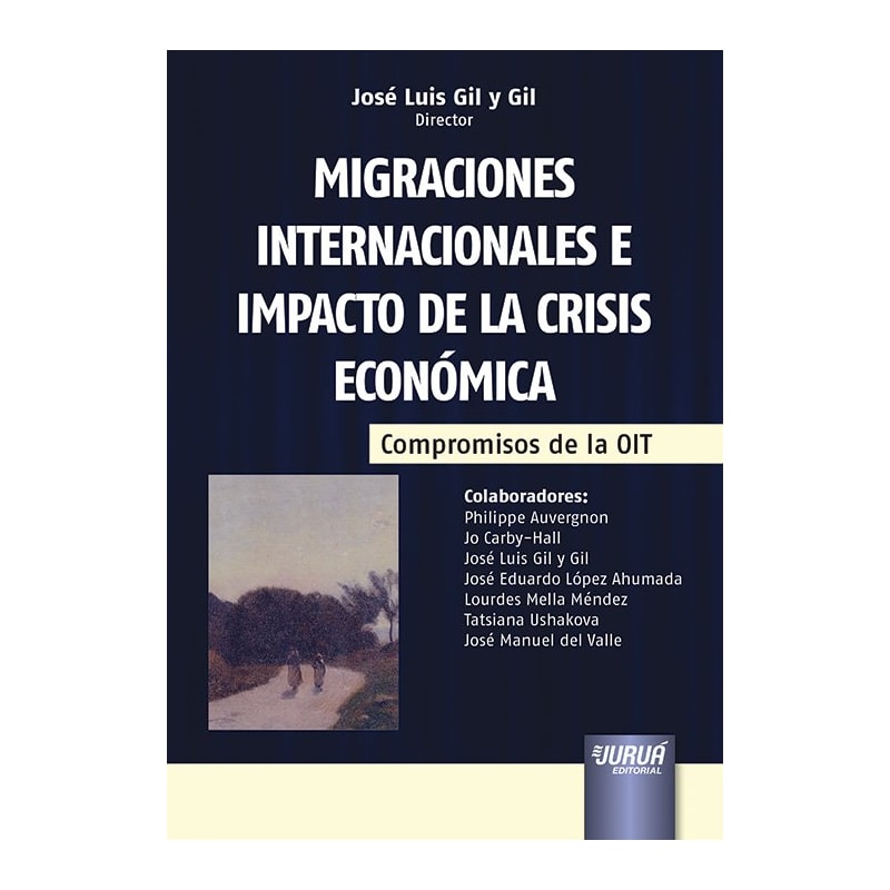 MIGRACIONES INTERNACIONALES E IMPACTO DE LA CRISIS ECONÓMICA - COMPROMISOS DE LA OIT