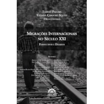 Migrações internacionais no século XXI: perspectivas e desafios