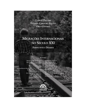 Migrações internacionais no século XXI: perspectivas e desafios