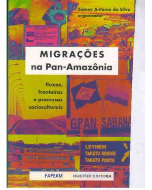 MIGRAÇÕES NA PAN-AMAZÔNIA: FLUXOS, FRONTEIRAS E PROCESSOS SOCIOCULTURAIS