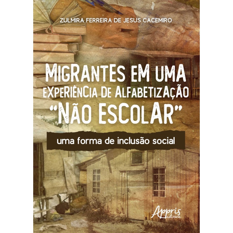 MIGRANTES EM UMA EXPERIÊNCIA DE ALFABETIZAÇÃO "NÃO ESCOLAR"